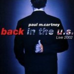 Back In The U.S. - Live 2002 - Paul McCartney