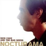 Nocturama  - {Nick Cave} + the Bad Seeds