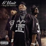 Beg For Mercy - G Unit