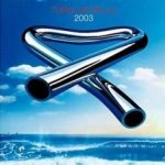 Tubular Bells 2003 - Mike Oldfield