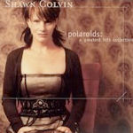 Polaroids: A Greatest Hits Collection - Shawn Colvin