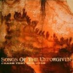Songs Of The Unforgiven - Crash Test Dummies