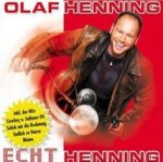 Echt Henning - Olaf Henning