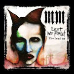 Lest We Forget - The Best Of - Marilyn Manson