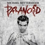Paranoid - Michael Mittermeier