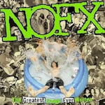 The Greatest Songs Ever Written (By Us) - NOFX