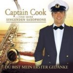Du bist mein erster Gedanke - Captain Cook und seine Singenden Saxophone