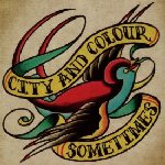 Sometimes - City And Colour