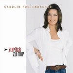 Zurück zu mir - Carolin Fortenbacher