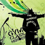 The Papercut Chronicles - Gym Class Heroes