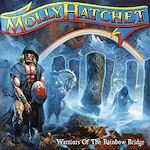 Warriors Of The Rainbow Bridge - Molly Hatchet