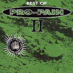 Best Of Pro-Pain 2 - Pro-Pain