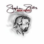 Man Alive! - Stephen Stills