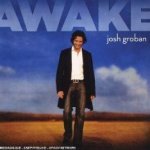 Awake - Josh Groban
