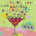 Un Blodymary - Las Ketchup
