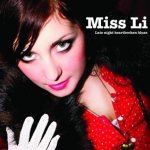 Late Night Heartbroken Blues - Miss Li