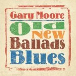 Old New Ballads Blues - Gary Moore