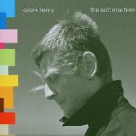 The Soft Machine - Ozark Henry