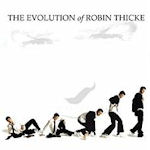 The Evolution Of Robin Thicke - Robin Thicke