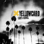 Lights And Sounds - Yellowcard