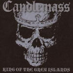 King Of The Grey Islands - Candlemass