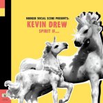 Spirits If... - Kevin Drew