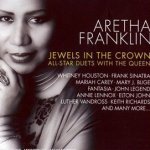 Jewels In The Crown: All-Star Duets With The Queen - Aretha Franklin