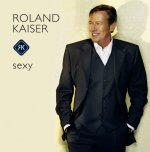 Sexy - Roland Kaiser