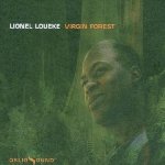 Virgin Forest - Lionel Loueke
