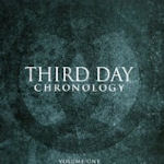 Chronology - Volume One - Third Day
