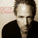 Gift Of Screws - Lindsey Buckingham