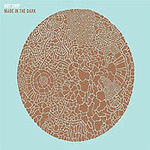 Made In The Dark - Hot Chip