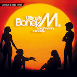 Ultimate Boney M. - Long Versions And Rarities - Volume 2: 1980 - 1983 - Boney M.