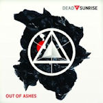Out Of Ashes - Dead By Sunrise
