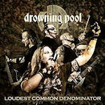 Loudest Common Denominator - Drowning Pool