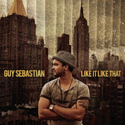 Like It Like That - Guy Sebastian