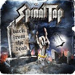 Back From The Dead - Spinal Tap