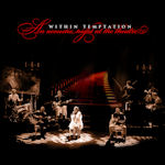 An Acoustic Night At The Theatre - Within Temptation