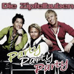 Party Party Party - Zipfelbuben