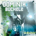 Ready - Dominik Büchele