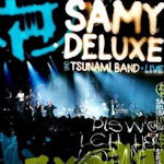 Dis wo ich herkomm - live - Sami Deluxe + Tsunami Band