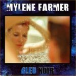 Bleu noir - Mylene Farmer