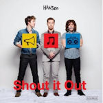 Shout It Out - Hanson