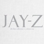 The Hits Collection - Volume One - Jay-Z