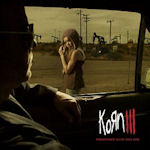 Korn III: Remember Who You Are - Korn