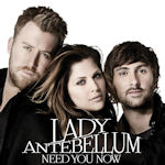 Need You Now - {Lady A}ntebellum