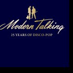 25 Years Of Disco-Pop - Modern Talking