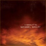 In Memory Of Loss - Nathaniel Rateliff