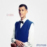 Cheese - Stromae