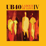 Labour Of Love IV - UB 40